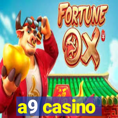 a9 casino